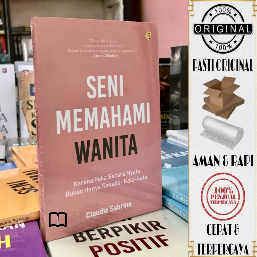 Jual Buku Seni Memahami Wanita Karena Peka Secara Nyata Bukan Hanya