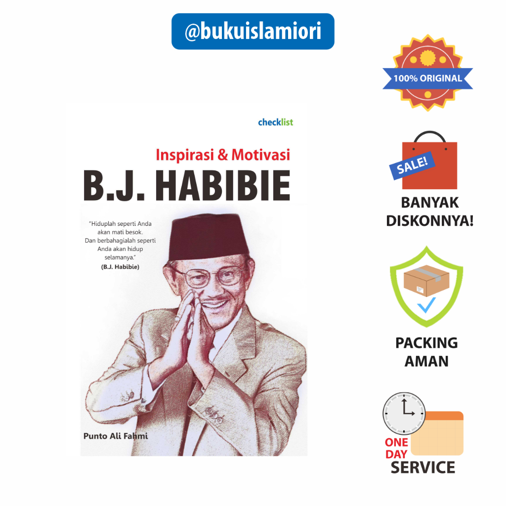 Jual Buku Biorgrafi Inspirasi & Motivasi B.J. Habibie (Punto Ali Fahmi ...