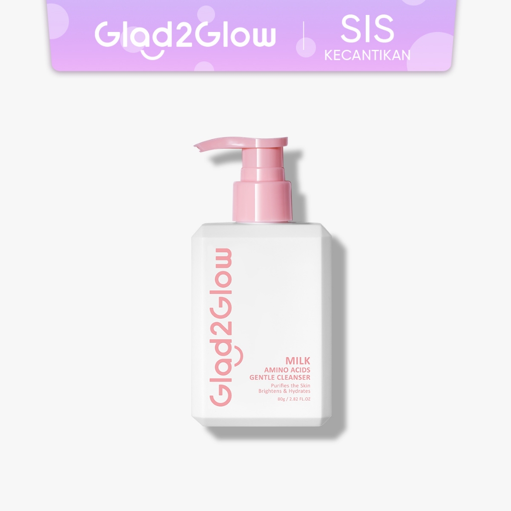 Jual Glad Glow Milk Amino Acid Gentle Cleanser Face Wash Ml Sabun Cuci Muka Pembersih Wajah