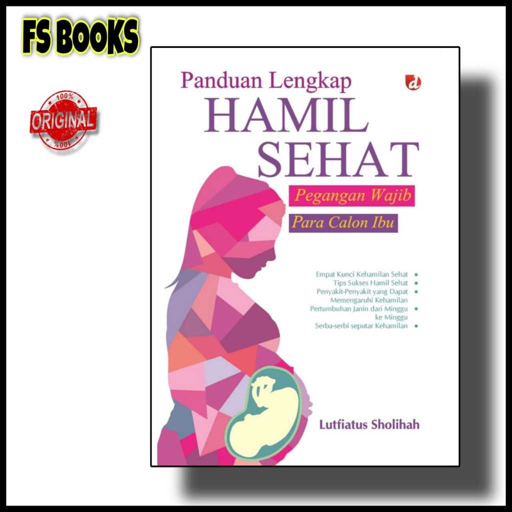 Jual Buku Panduan Lengkap Hamil Sehat Pegangan Wajib Para Calon Ibu