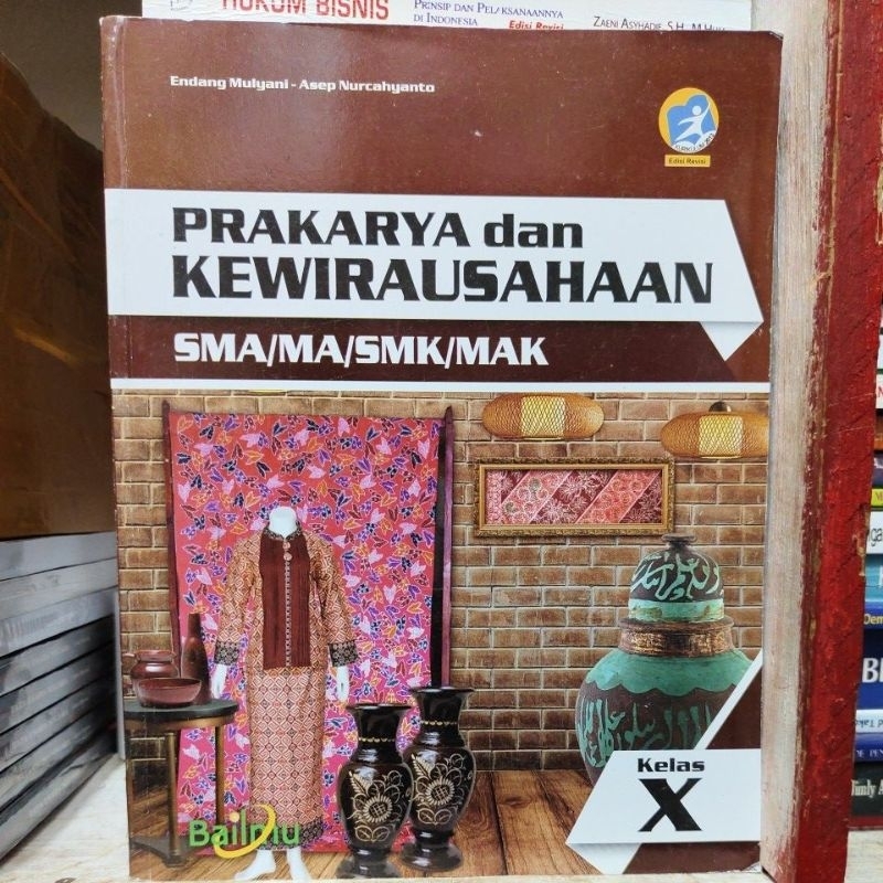 Jual Prakarya Dan Kewirausahaan Kelas 10 SMA Edisi Revisi | Shopee ...