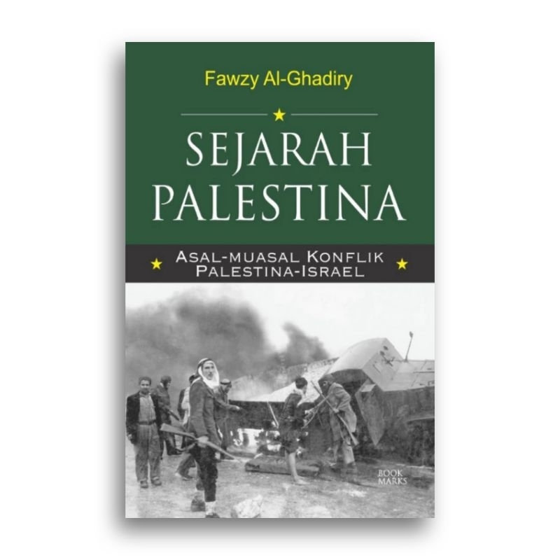 Jual Buku Sejarah Palestina Asal Muasal Konflik Palestina Israel Fawzy ...