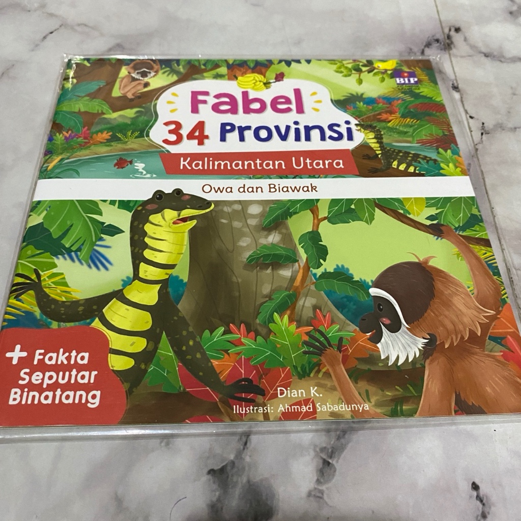 Jual Fabel 34 Provinsi Kalimantan Utara Owa Dan Biawak Buku Cerita Anak ...