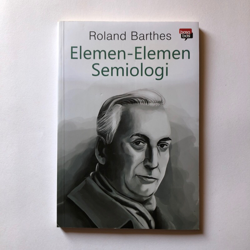 Jual ELEMEN-ELEMEN SEMIOLOGI (ORIGINAL) - ROLAND BARTHES - BUKU ...