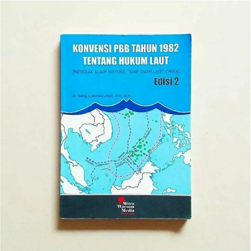 Jual KONVENSI PBB TAHUN 1982 TENTANG HUKUM LAUT EDISI 2 (Menolak Klaim ...