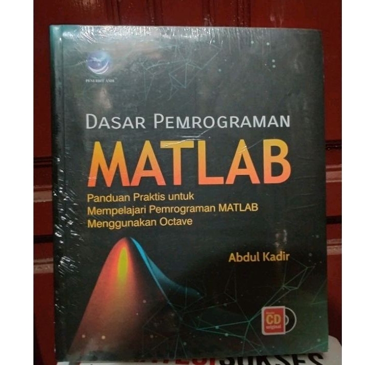 Jual Dasar Pemrograman MATLAB ; Panduan Praktis Untuk Mempelajari ...