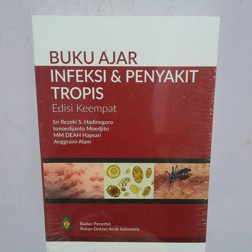 Jual TERLARIS BUKU AJAR INFEKSI & PENYAKIT TROPIS EDISI KEEMPAT - BUKU ...