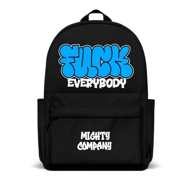 Jual MIGHTY TAS RANSEL STREET WEAR F*CK EVERYBODY BACKPACK TAS