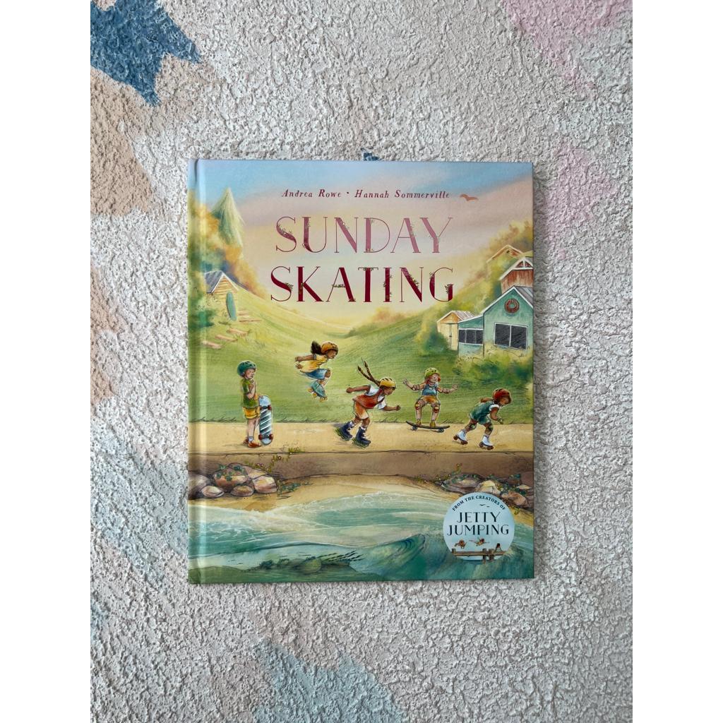 Jual Sunday Skating (Hardcover) Andrea Rowe, Hannah Sommerville