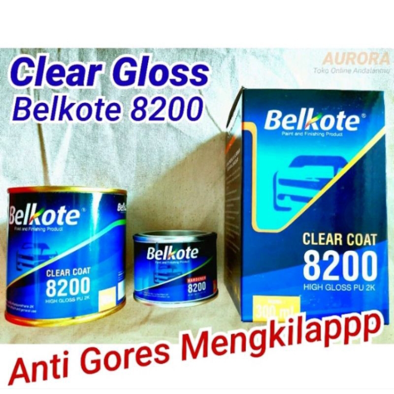 Jual Clear Belkote 8200 High Gloss 300ml Pernis Anti Gores Belkot PU 2K ...