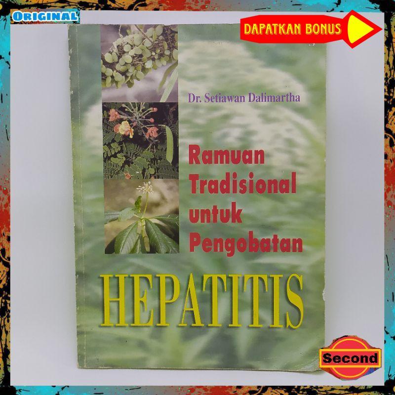 Jual Buku Ramuan Tradisional Untuk Pengobatan Hepatitis Dari Dr ...