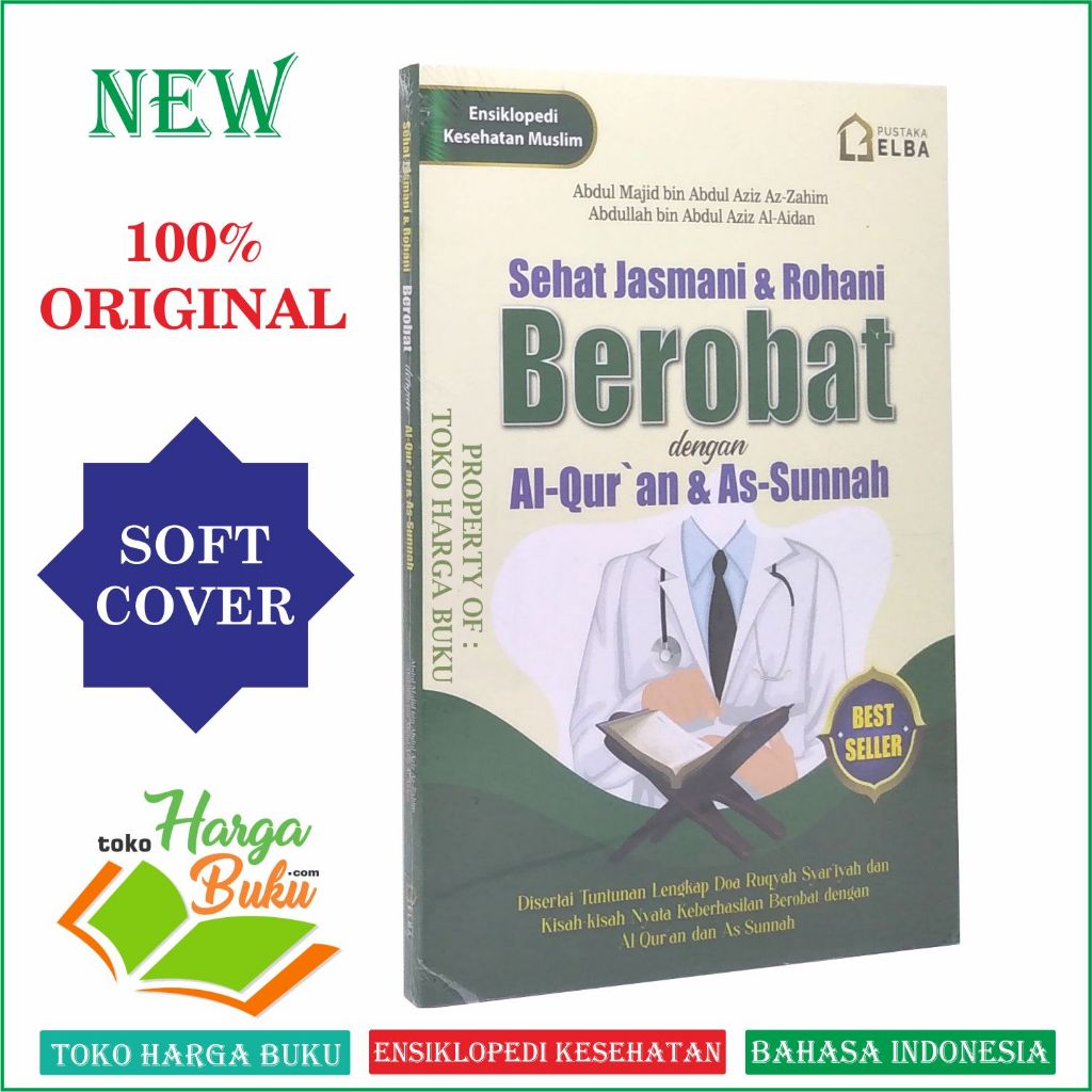 Jual Sehat Jasmani dan Rohani Berobat dengan Al-Quran dan As-Sunnah ...