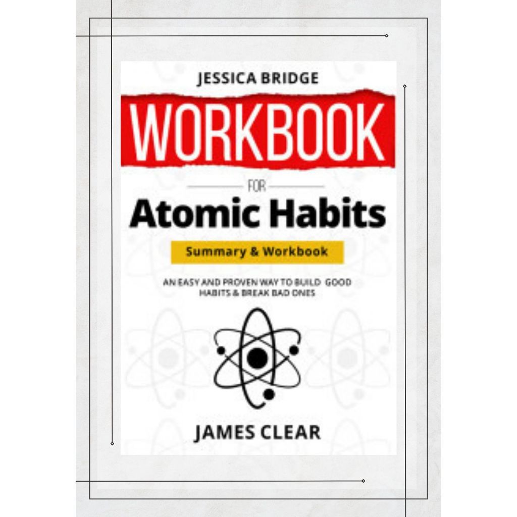 Jual Workbook For James Clears Atomic Habits The Step By Step Guide To ...