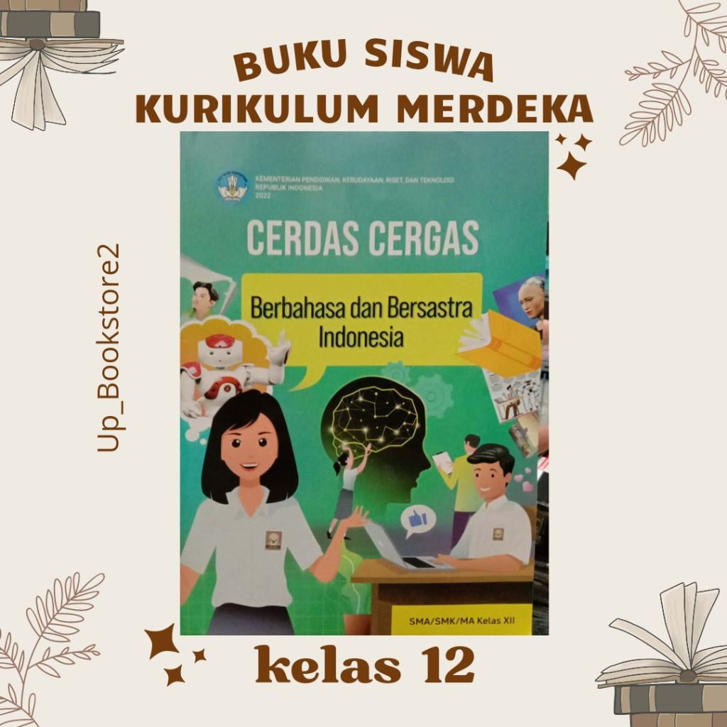 Jual BUKU SISWA BAHASA INDONESIA KELAS 12 KURIKULUM PENGGERAK-MERDEKA ...