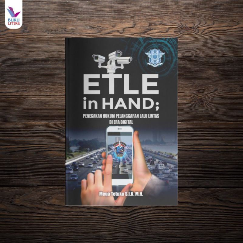 Jual Buku 'ETLE In Hand:penegakan Hukum Pelanggaran Lalu Lintas Di Era ...