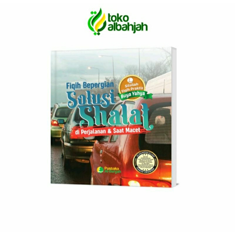 Jual Buku Fiqih Bepergian Solusi Sholat Di Perjalanan And Saat Macet