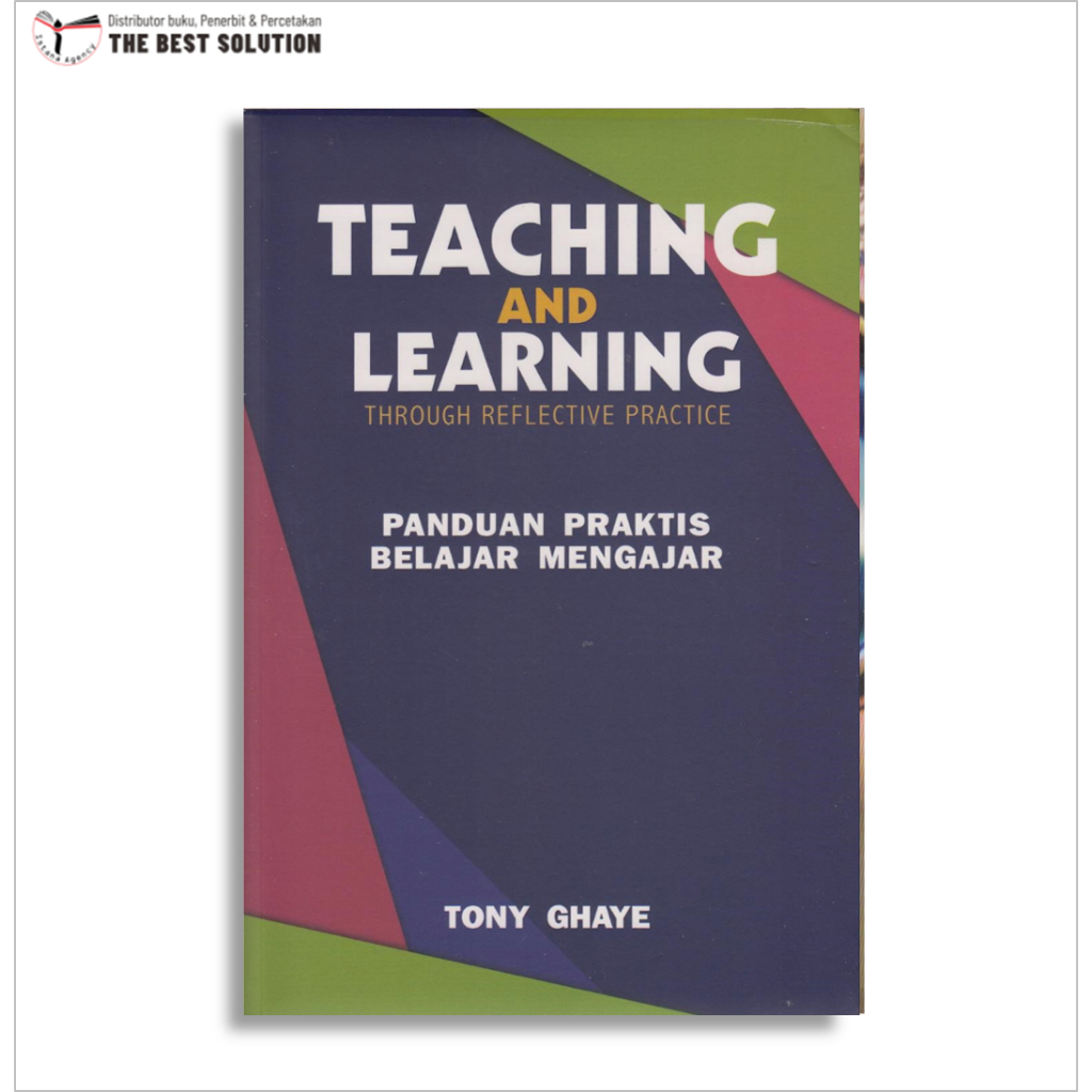 Jual Teaching And Learning Through Reflective Practice (Panduan Praktis ...