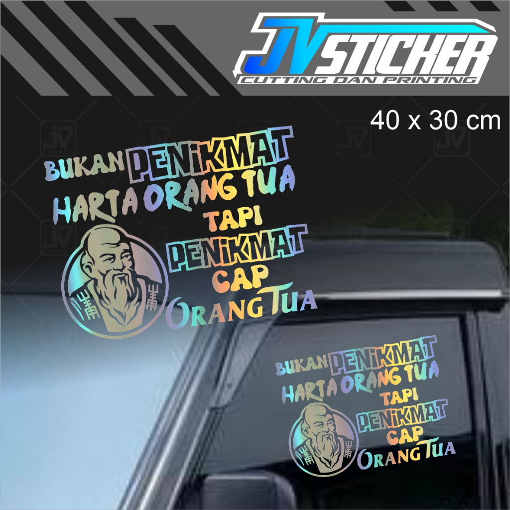 Jual Stiker Bukan Penikmat Harta Orang Tua Tapi Penikmat Cap Orang Tua