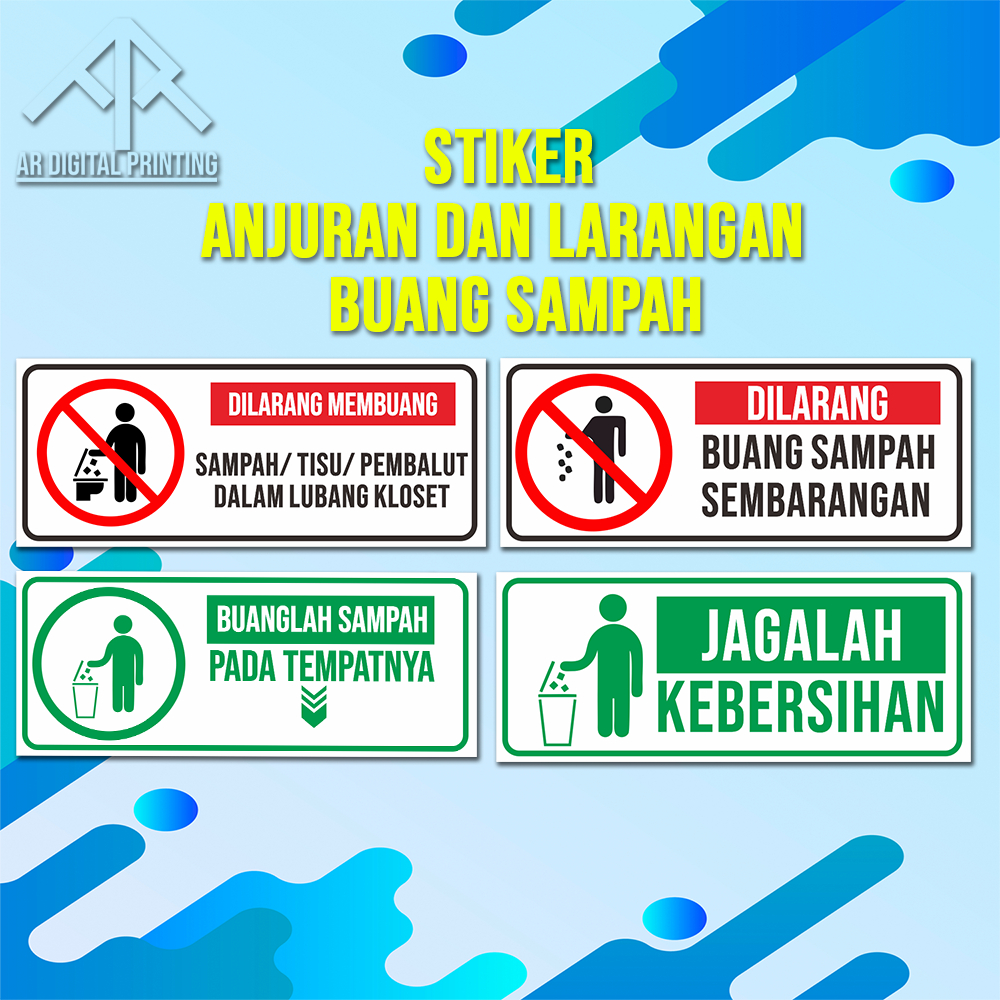 Jual Stiker Dilarang Buang Sampah Stiker Peringatan Stiker Larangan Jagalah Kebersihan