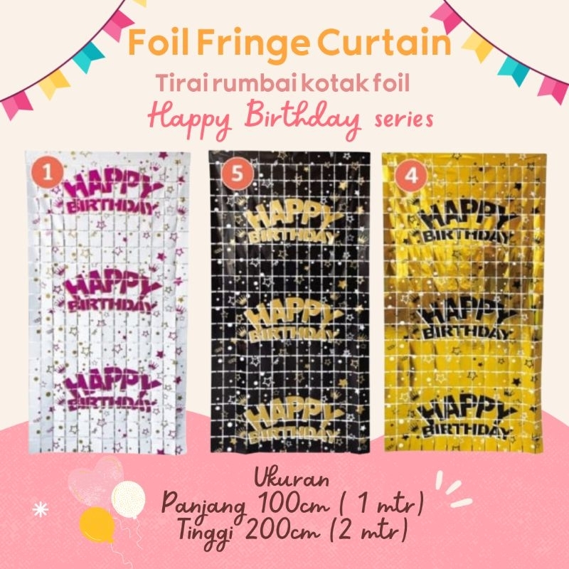 TIRAI FOIL KOTAK NEW DESIGN HAPPY BIRTHDAY/ ASTRONOT/ UNICORN/ TIRAI ULANG TAHUN BACKDROP