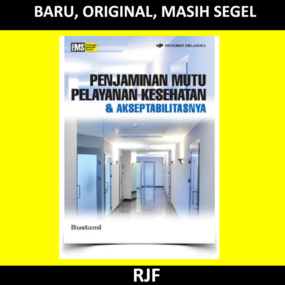 Jual Penjaminan Mutu Pelayanan Kesehatan Dan Akseptabilitasnya Shopee Indonesia