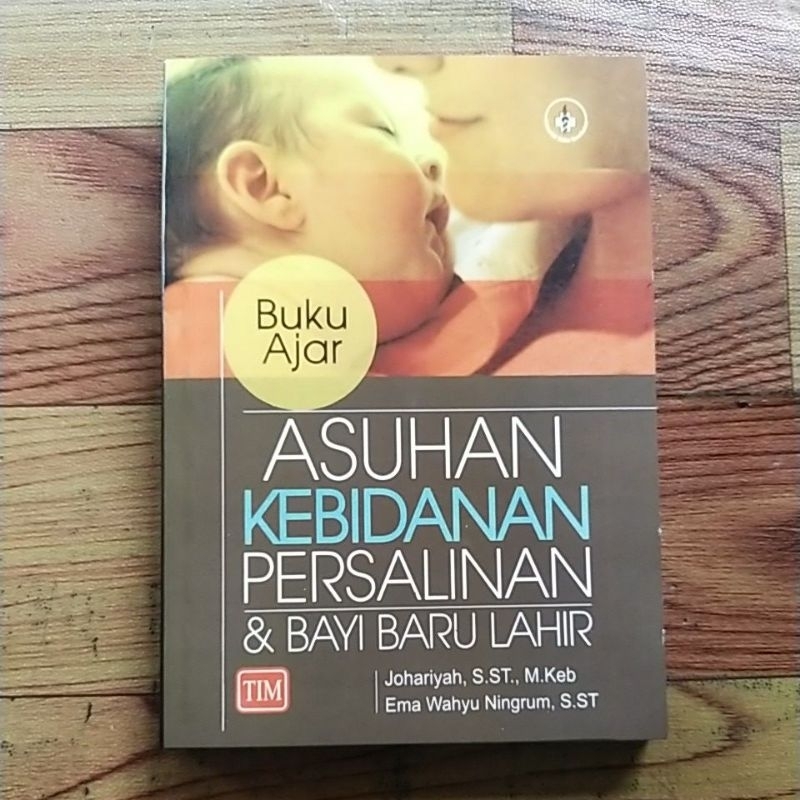 Jual BUKU AJAR ASUHAN KEBIDANAN PERSALINAN & BAYI BARU LAHIR | Shopee ...