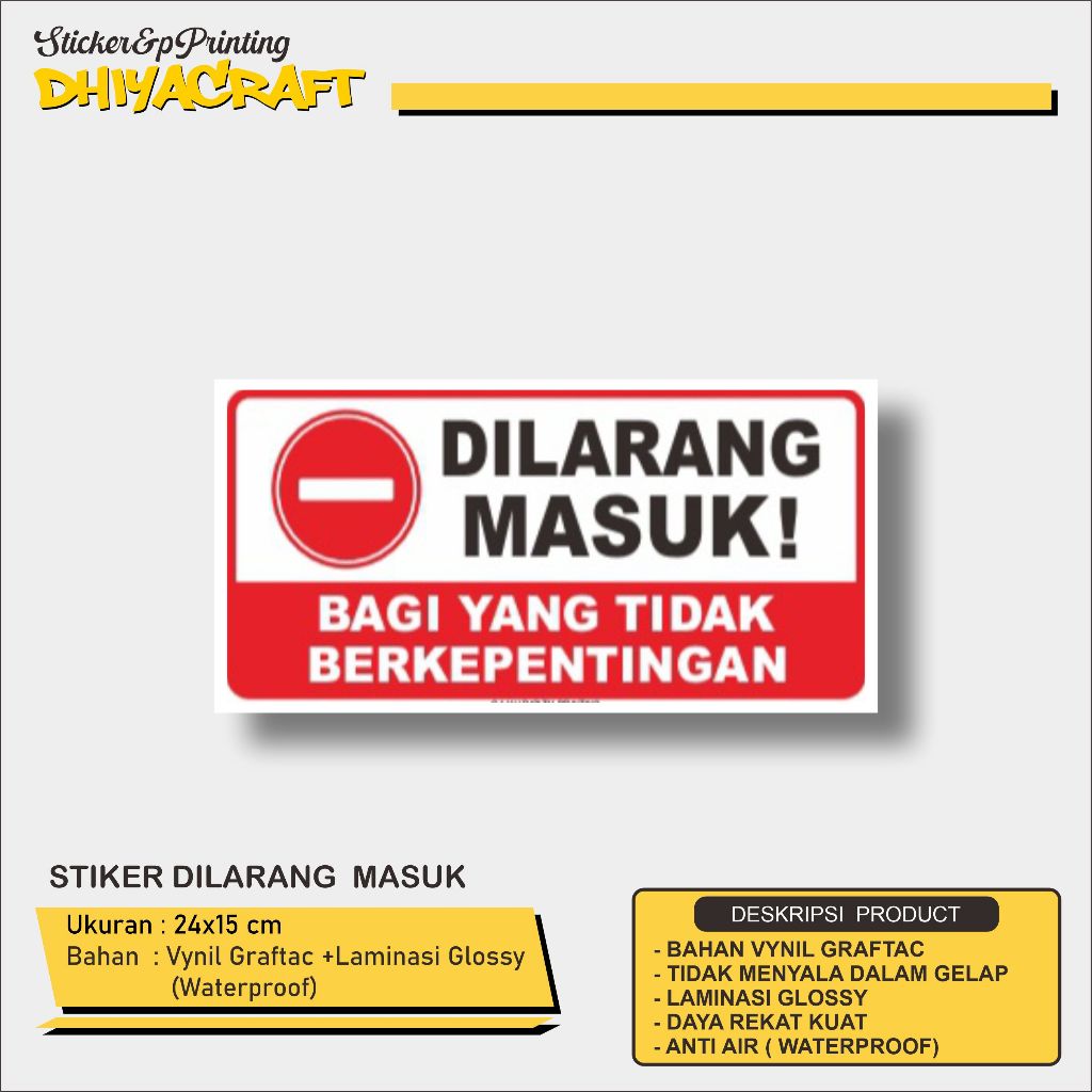 Jual STIKER DILARANG MASUK BAGI YANG TIDAK BERKEPENTINGAN, STIKER