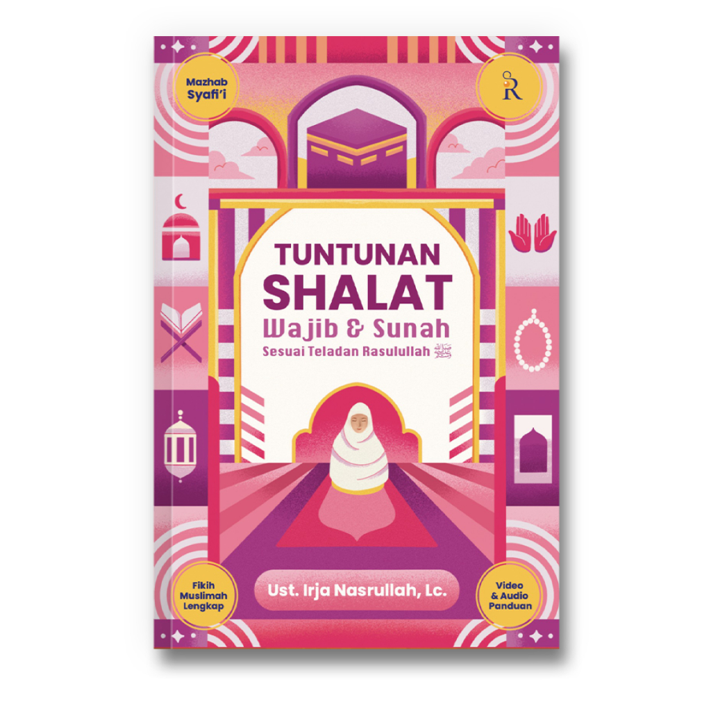 Jual Buku Tuntunan Shalat Wajib Dan Sunnah Sesuai Teladan Rasulullah ...