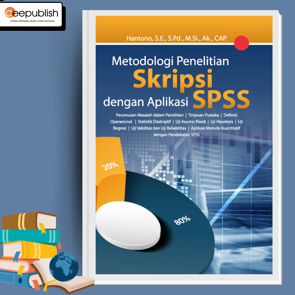 Jual Deepublish - Buku Metodologi Penelitian Skripsi Dengan Aplikasi ...