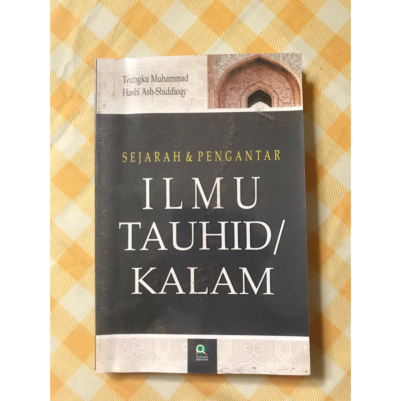 Jual Preloved Sejarah Dan Pengantar Ilmu Tauhid Kalam Teungku