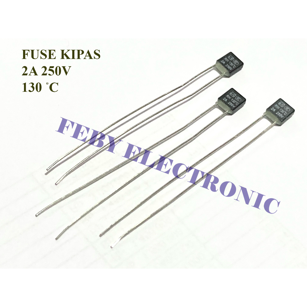 Jual Termofuse thermalfuse thermofuse thermal fuse kipas angin 2A 130 C