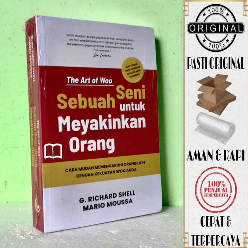 Jual Buku Sebuah Seni Untuk Meyakinkan Orang - The Art of Woo - G ...