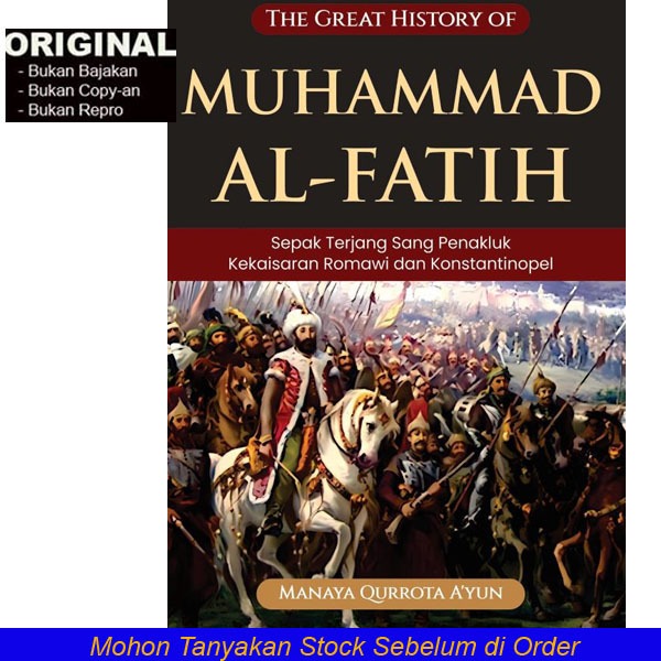 Jual THE GREAT HISTORY OF MUHAMMAD AL-FATIH - Sepak Terjang Sang ...