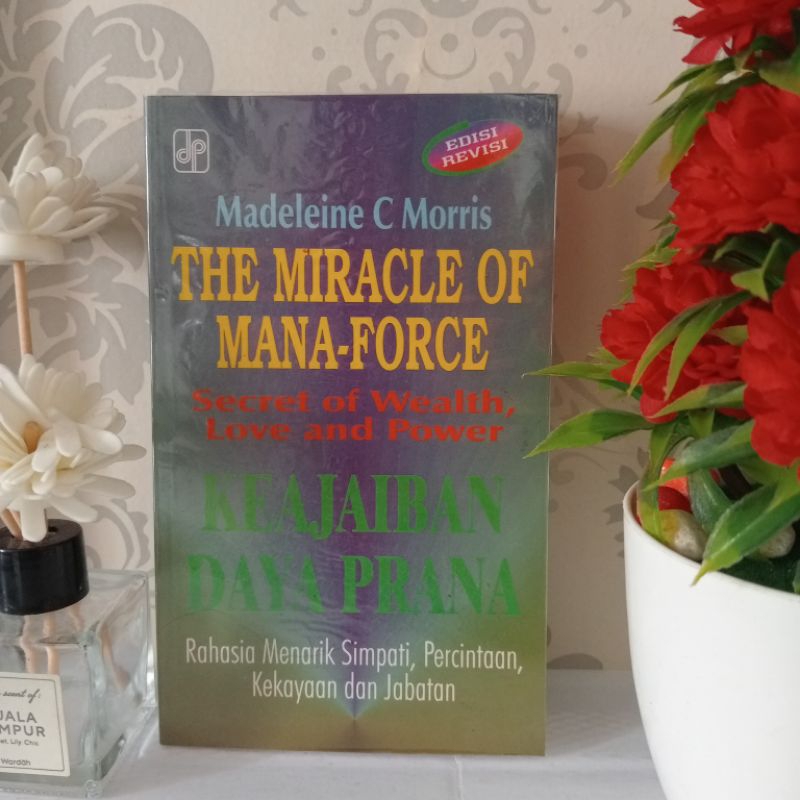 Jual Original Buku The Miracle Of Mana Force Keajaiban Daya Prana