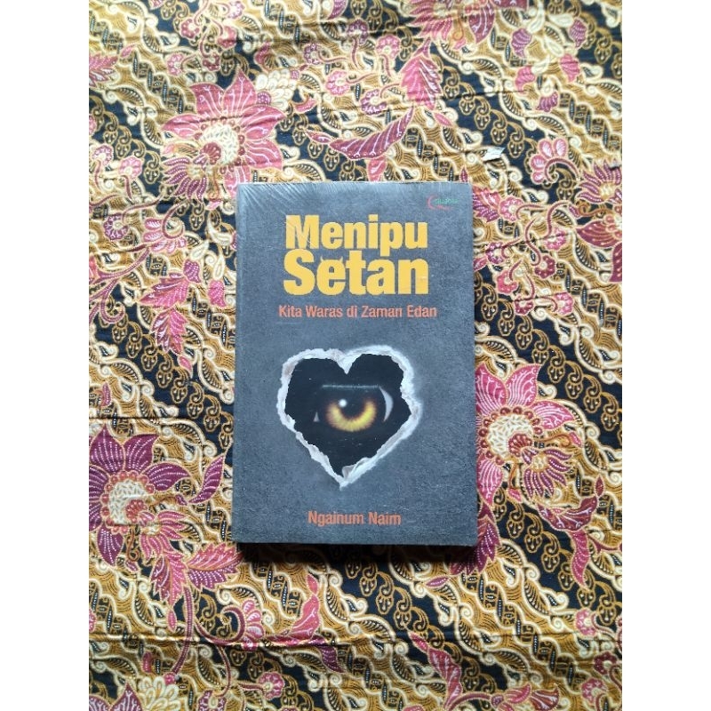 Jual Buku Motivasi Islami, MENIPU SETAN Kita Waras di Zaman Edan ...