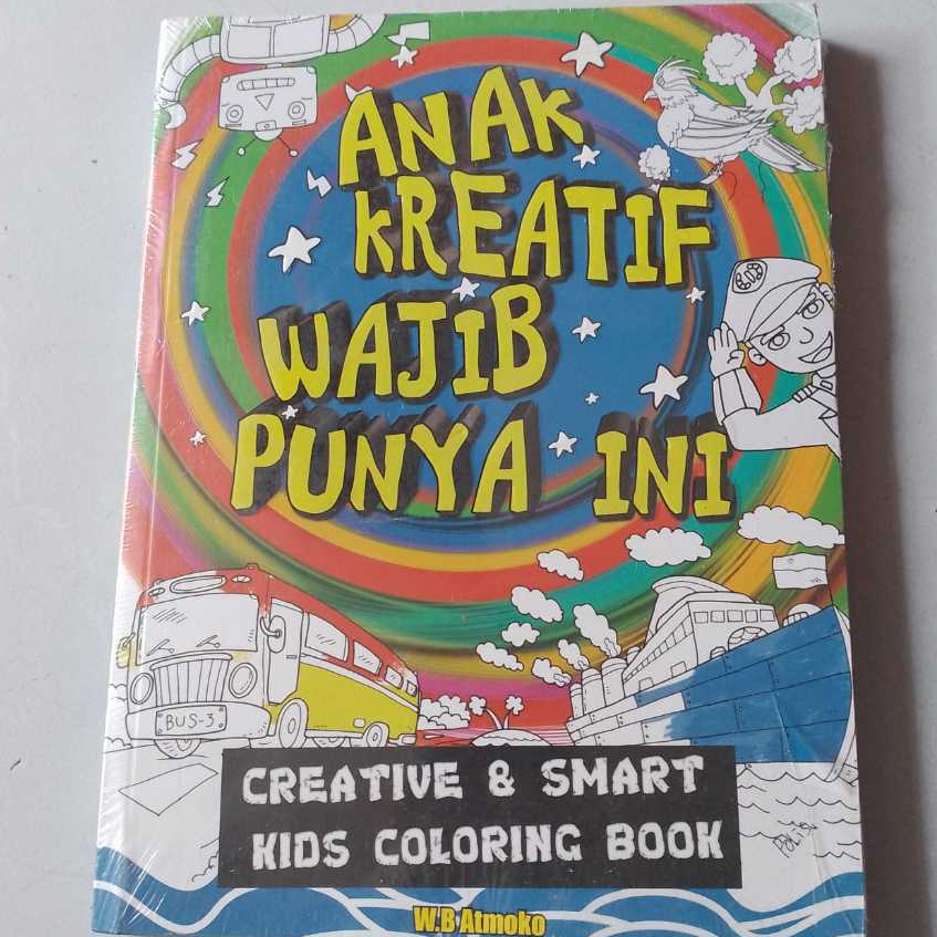 Jual Buku Anak Kreatif Wajib Punya Ini, Creative & Smart Kids Coloring ...