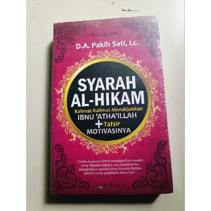 Jual Buku Original Syarah Al Hikam Da Pakih Sati Kalimat Menakjubkan Ibnu Athaullah Tafsir Dan 6576