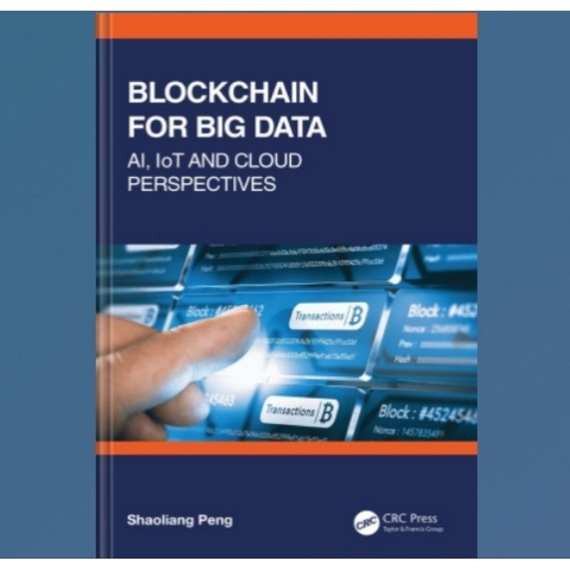 Jual Buku Blockchain for Big Data: AI, IoT and Cloud Perspectives ...