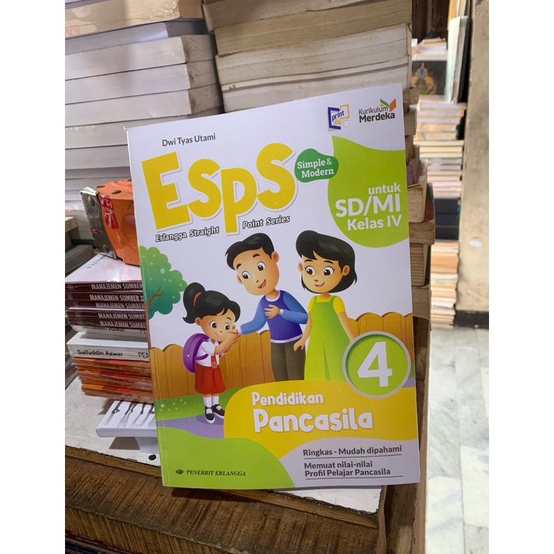 Jual Kekinian ESPS Pendidikan Pancasila SDMI Kelas 4 Kurikulum Merdeka ...
