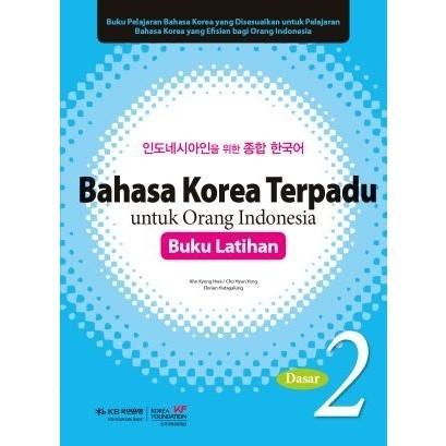 Jual Bahasa Korea Terpadu Untuk Orang Indonesia - Dasar 2, Buku Latihan ...