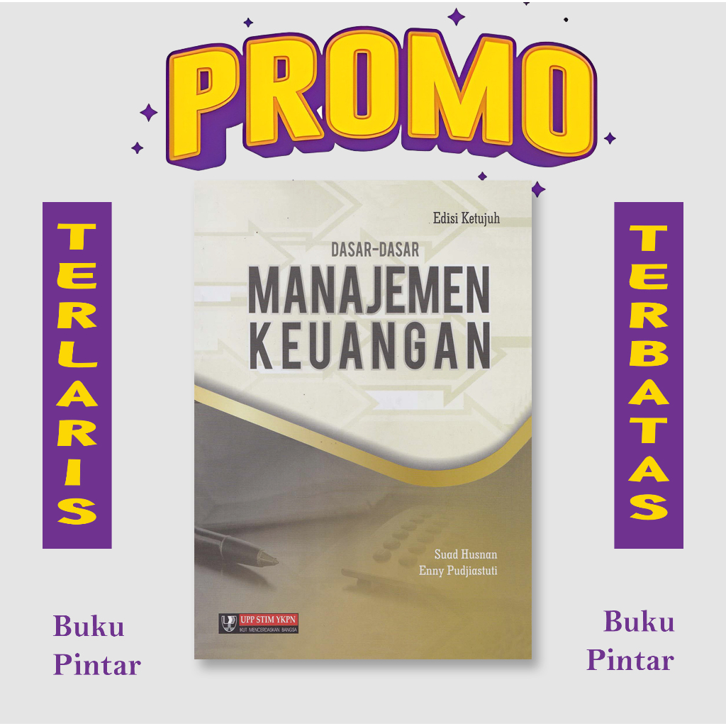 Jual DASAR DASAR MANAJEMEN KEUANGAN EDISI 7 BY SUAD HUSNAN | Shopee ...