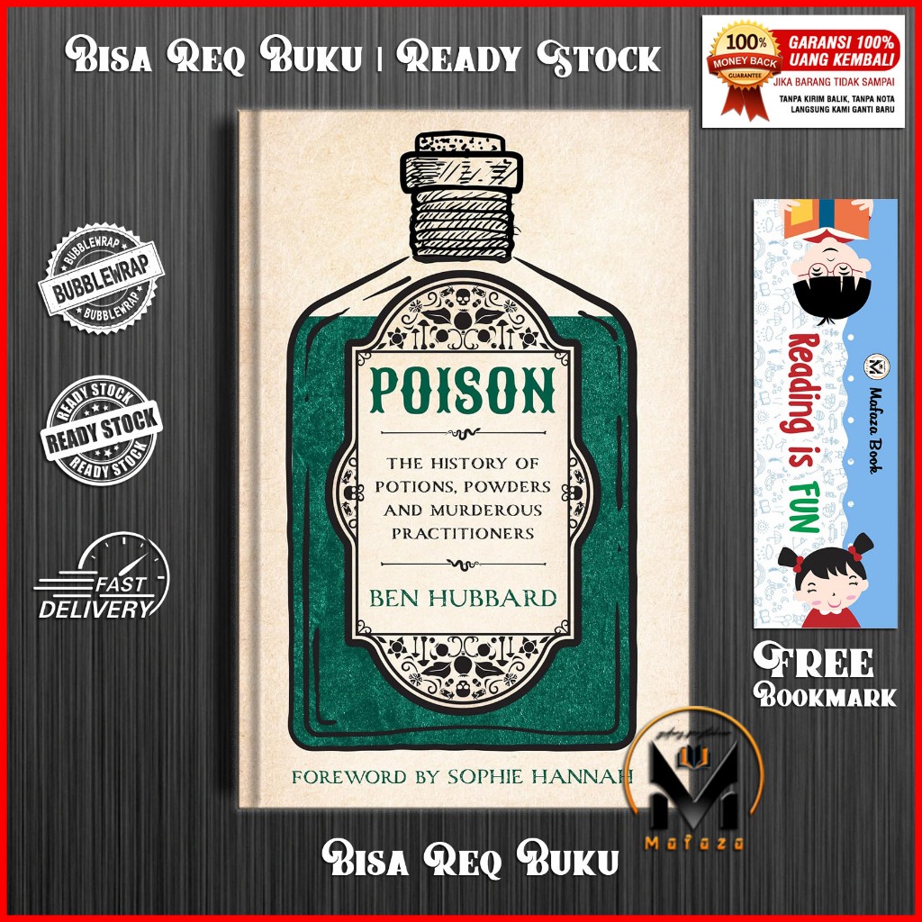 Jual Poison The History Of Potions Powders And Murderous Practitioners By Ben Hubbard English