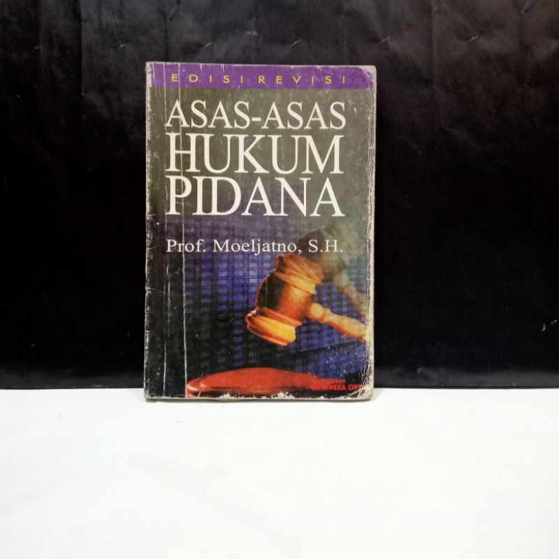 Jual Buku Asas Asas Hukum Pidana Edisi Revisi Prof Moeljatno S H