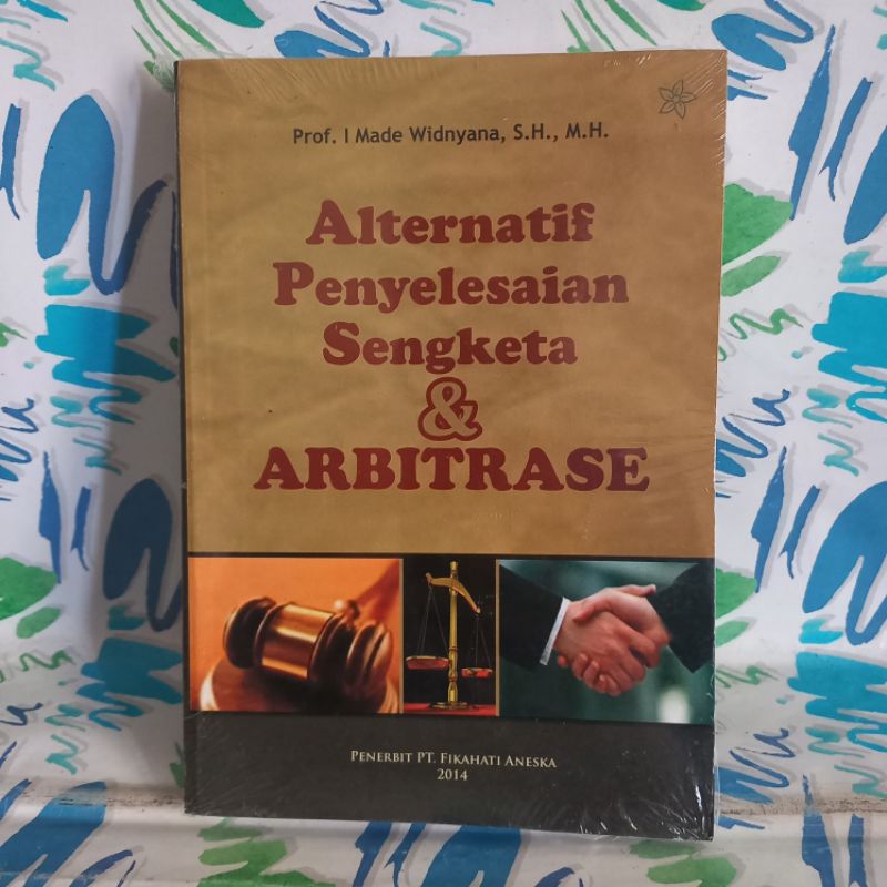 Jual Original BUKU ALTERNATIF PENYELESAIAN SENGKETA DAN ARBITRASE I ...