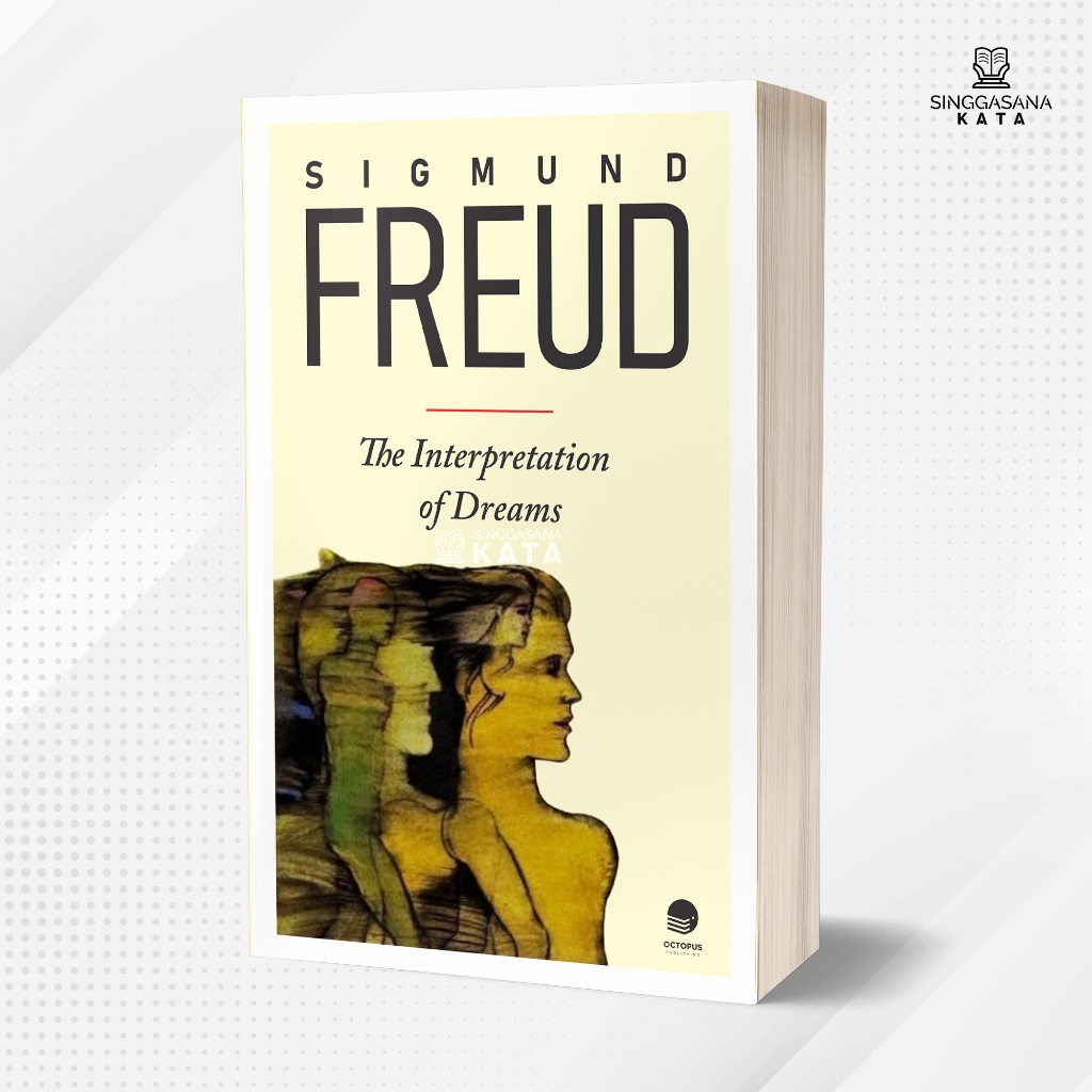 Jual Buku The Interpretation of Dreams (Tafsir Mimpi) Sigmund Freud