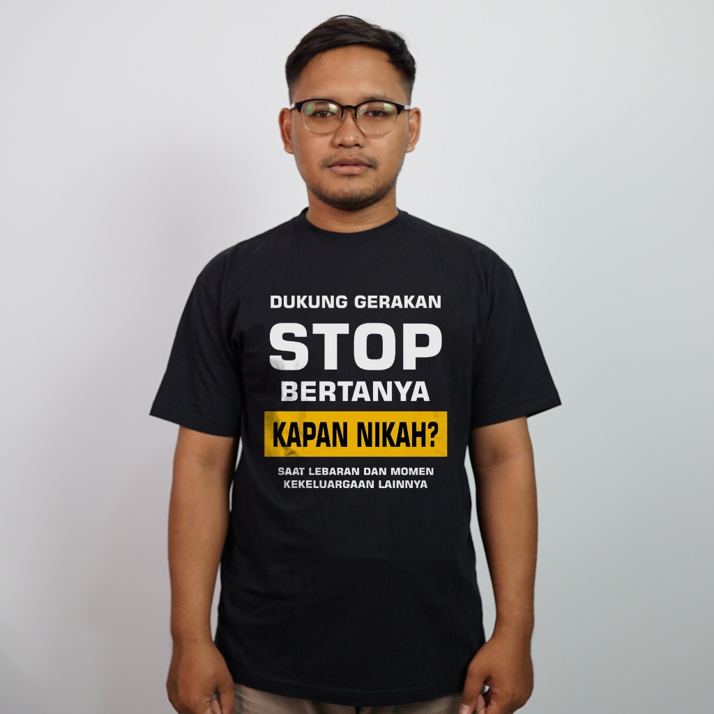 Jual Desain Kaos Keren Kaos Lebaran Desain Tanya Kapan Nikah Shopee