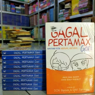 NOVEL MOTIVASI / PENGEMBANGAN DIRI / GAGAL PERTAMAX GAN