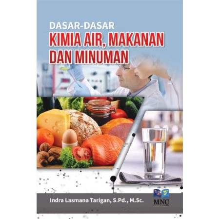 Jual Dasar-Dasar Kimia Air, Makanan dan Minuman Indra Lasmana Tarigan ...