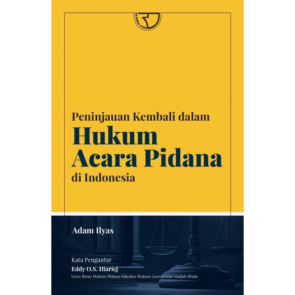 Jual Peninjauan Kembali Dalam Hukum Acara Pidana Di Indonesia – Adam ...