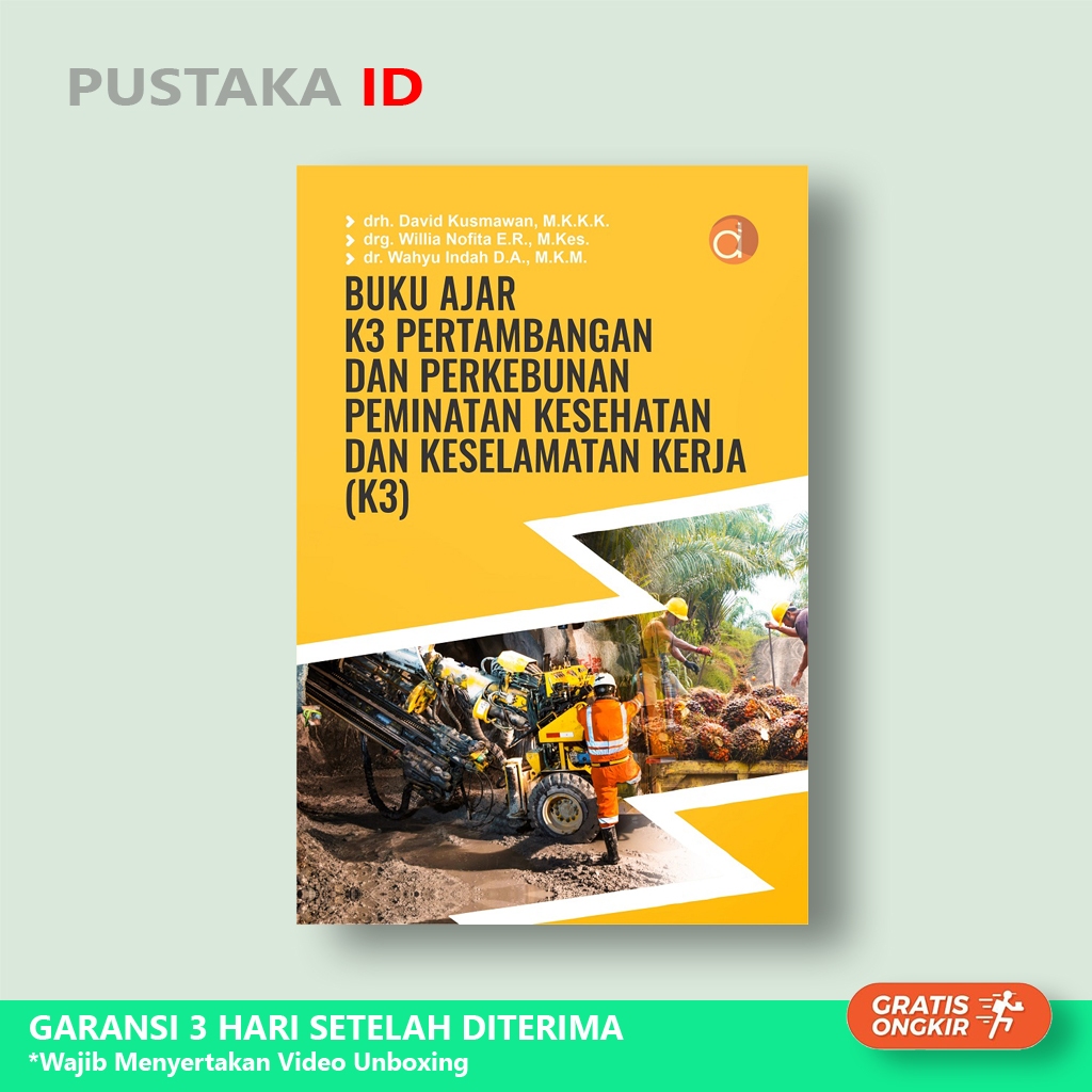 Jual Buku Ajar K3 Pertambangan Dan Perkebunan Peminatan Kesehatan Dan ...